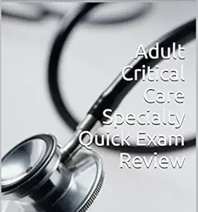 خرید و دانلود نسخه کامل کتاب Adult Critical Care Specialty Quick Exam Review