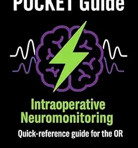 خرید و دانلود نسخه کامل کتاب An IONM Clinician’s POCKET Guide: Quick Reference Guide for the OR