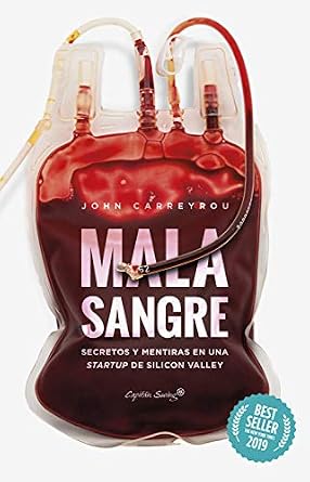 خرید و دانلود نسخه کامل کتاب Mala sangre: Secretos y mentiras en una startup de Silicon Valley (ENSAYO) (Spanish Edition)_6a6e4e9810223.jpeg خرید و دانلود نسخه کامل کتاب Mala sangre: Secretos y mentiras en una startup de Silicon Valley (ENSAYO) (Spanish Edition)
