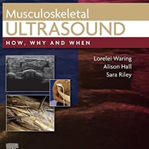 خرید و دانلود نسخه کامل کتاب Musculoskeletal Ultrasound, E-Book: How, Why and When Kindle Edition