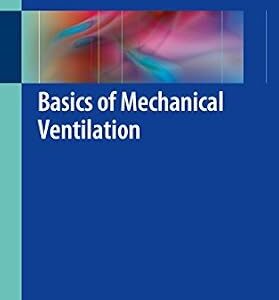 خرید و دانلود نسخه کامل کتاب Basics of Mechanical Ventilation