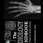 خرید و دانلود نسخه کامل کتاب The Radiology Handbook: A Pocket Guide to Medical Imaging (White Coat Pocket Guide)