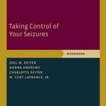 خرید و دانلود نسخه کامل کتاب Taking Control of Your Seizures: Workbook (Treatments That Work) Illustrated Edition