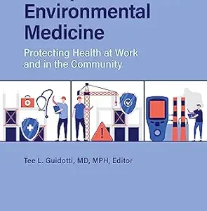 خرید و دانلود نسخه کامل کتاب Occupational and Environmental Medicine: Protecting Health at Work and in the Community