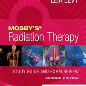 خرید و دانلود نسخه کامل کتاب Mosby’s Radiation Therapy Study Guide and Exam Review