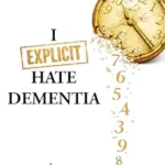 خرید و دانلود نسخه کامل کتاب I F’n Hate Dementia