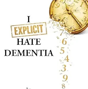 خرید و دانلود نسخه کامل کتاب I F’n Hate Dementia