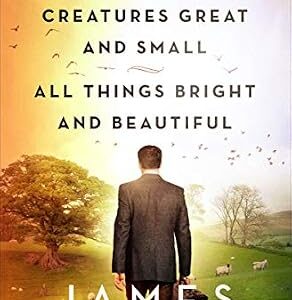 خرید و دانلود نسخه کامل کتاب All Creatures Great and Small & All Things Bright and Beautiful