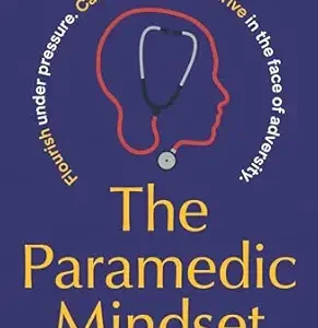 خرید و دانلود نسخه کامل کتاب The Paramedic Mindset