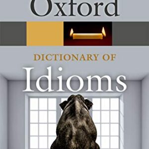 خرید و دانلود نسخه کامل کتاب Oxford Dictionary of Idioms (Oxford Quick Reference) 4th Edition