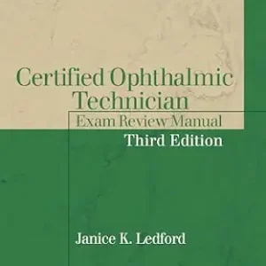 خرید و دانلود نسخه کامل کتاب Certified Ophthalmic Technician Exam Review Manual (The Basic Bookshelf for Eyecare Professionals)