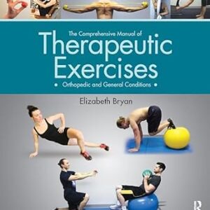 خرید و دانلود نسخه کامل کتاب The Comprehensive Manual of Therapeutic Exercises: Orthopedic and General Conditions