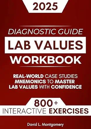 خرید و دانلود نسخه کامل کتاب Lab Values Workbook: 800+ Interactive Exercises, Real-World Case Studies & Mnemonics to Master Lab Values with Confidence_6a6df23b0112b.webp خرید و دانلود نسخه کامل کتاب Lab Values Workbook: 800+ Interactive Exercises, Real-World Case Studies & Mnemonics to Master Lab Values with Confidence