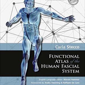 خرید و دانلود نسخه کامل کتاب Functional Atlas of the Human Fascial System 1st Edition