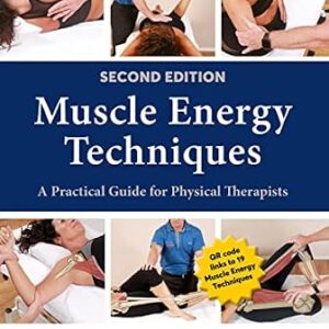 خرید و دانلود نسخه کامل کتاب Muscle Energy Techniques, Second Edition: A Practical Guide for Physical Therapists