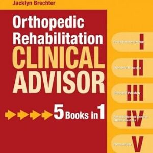 خرید و دانلود نسخه کامل کتاب Orthopedic Rehabilitation Clinical Advisor