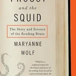 خرید و دانلود نسخه کامل کتاب Proust and the Squid: The Story and Science of the Reading Brain