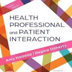 خرید و دانلود نسخه کامل کتاب Health Professional and Patient Interaction: Health Professional and Patient Interaction – E-Book