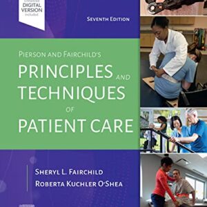 خرید و دانلود نسخه کامل کتاب Pierson and Fairchild’s Principles & Techniques of Patient Care – E-Book 7th Edition