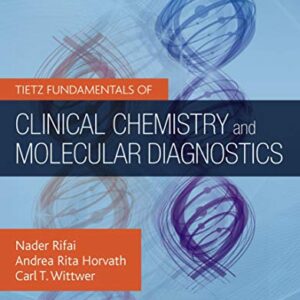 خرید و دانلود نسخه کامل کتاب Tietz Fundamentals of Clinical Chemistry and Molecular Diagnostics – E-Book 8th Edition