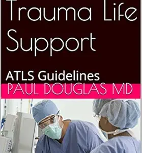 خرید و دانلود نسخه کامل کتاب Advanced Trauma Life Support: ATLS Guidelines