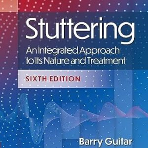 خرید و دانلود نسخه کامل کتاب Stuttering: An Integrated Approach to Its Nature and Treatment, 6e