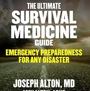 خرید و دانلود نسخه کامل کتاب The Ultimate Survival Medicine Guide: Emergency Preparedness for ANY Disaster