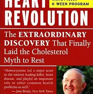 خرید و دانلود نسخه کامل کتاب The Heart Revolution: The Extraordinary Discovery That Finally Laid the Cholesterol Myth to Rest