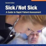 خرید و دانلود نسخه کامل کتاب Sick/Not Sick: A Guide to Rapid Patient Assessment (EMS Continuing Education)