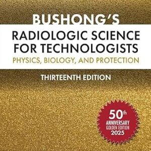 خرید و دانلود نسخه کامل کتاب Workbook for Bushong’s Radiologic Science for Technologists – E-Book