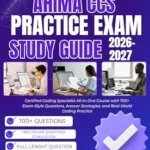 خرید و دانلود نسخه کامل کتاب AHIMA CCS Practice Exam 2026–2027 Study Guide: Certified Coding Specialist All-in-One Course with 700+ Exam-Style Questions, Answer Strategies, and Real-World Coding Practice