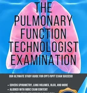 خرید و دانلود نسخه کامل کتاب Mastering the Pulmonary Technologist Exam (Includes 2 Full Length Mock Exams) (Mastering the Pulmonary Function Technology Examination)