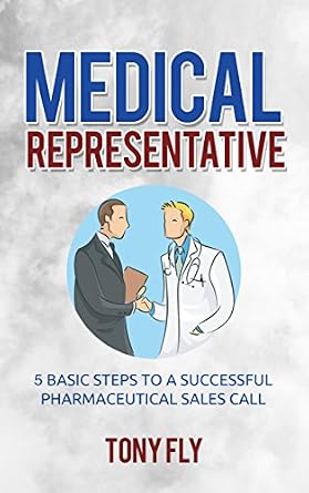 خرید و دانلود نسخه کامل کتاب Medical Representative: 5 Basic Steps to a Successful pharmaceutical Sales Call_6a704332d8152.jpeg خرید و دانلود نسخه کامل کتاب Medical Representative: 5 Basic Steps to a Successful pharmaceutical Sales Call