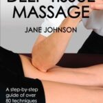 خرید و دانلود نسخه کامل کتاب Deep Tissue Massage: Hands-on Guide for Therapists (Hands-On Guides for Therapists) First Edition