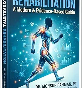 خرید و دانلود نسخه کامل کتاب Musculoskeletal Rehabilitation: A Modern & Evidence-Based Guide for Physical Therapists and Clinicians