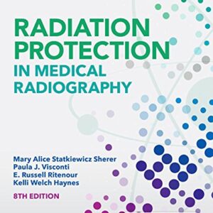 خرید و دانلود نسخه کامل کتاب Radiation Protection in Medical Radiography – E-Book