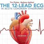 خرید و دانلود نسخه کامل کتاب The 12-Lead ECG in Acute Coronary Syndromes