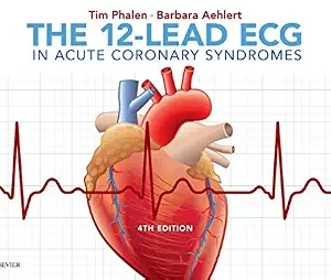 خرید و دانلود نسخه کامل کتاب The 12-Lead ECG in Acute Coronary Syndromes