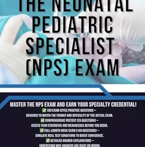خرید و دانلود نسخه کامل کتاب Mastering the Neonatal Pediatric Specialist (NPS) Exam (Box Set): Mastering the Neonatal Pediatric Specialist (NPS) Exam | Neonatal Pediatric Specialist (NPS) Mock Exam