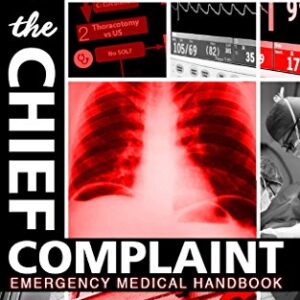 خرید و دانلود نسخه کامل کتاب The Chief Complaint: Emergency Medical Handbook Kindle Edition