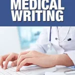 خرید و دانلود نسخه کامل کتاب Effective Medical Writing: An Academic Writing Guide