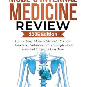 خرید و دانلود نسخه کامل کتاب MODE’S INTERNAL MEDICINE REVIEW: For the Busy Medical Student, Resident, Hospitalist, Subspecialist… Concepts Made Easy and Simple in Less Time