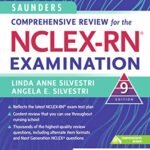 خرید و دانلود نسخه کامل کتاب Saunders Comprehensive Review for the NCLEX-RN® Examination – E-Book 9th Edition