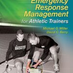 خرید و دانلود نسخه کامل کتاب Emergency Response Management for Athletic Trainers [Print Replica] Kindle Edition