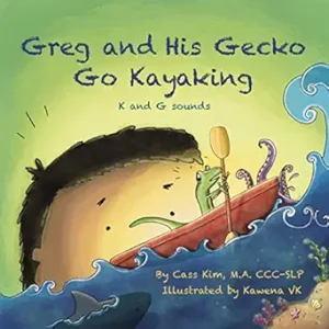 خرید و دانلود نسخه کامل کتاب Greg and His Gecko Go Kayaking: K and G Sounds (Phonological and Articulation Children’s Books)