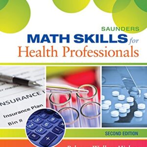 خرید و دانلود نسخه کامل کتاب Saunders Math Skills for Health Professionals – E-Book 2nd Edition