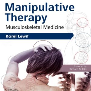 خرید و دانلود نسخه کامل کتاب Manipulative Therapy: Musculoskeletal Medicine 1st Edition