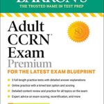 خرید و دانلود نسخه کامل کتاب Adult CCRN Exam Premium: For the Latest Exam Blueprint, Includes 3 Practice Tests, Comprehensive Review, and Online Study Prep (Barron’s Test Prep) Kindle Edition