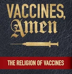 خرید و دانلود نسخه کامل کتاب Vaccines, Amen: The Religion of Vaccines