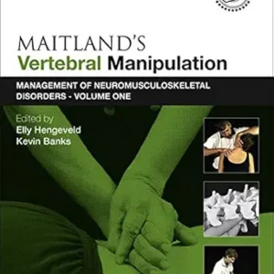 خرید و دانلود نسخه کامل کتاب Maitland’s Vertebral Manipulation: Management of Neuromusculoskeletal Disorders – Volume 1